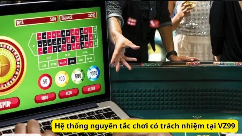 Hệ thống nguyên tắc chơi có trách nhiệm tại VZ99