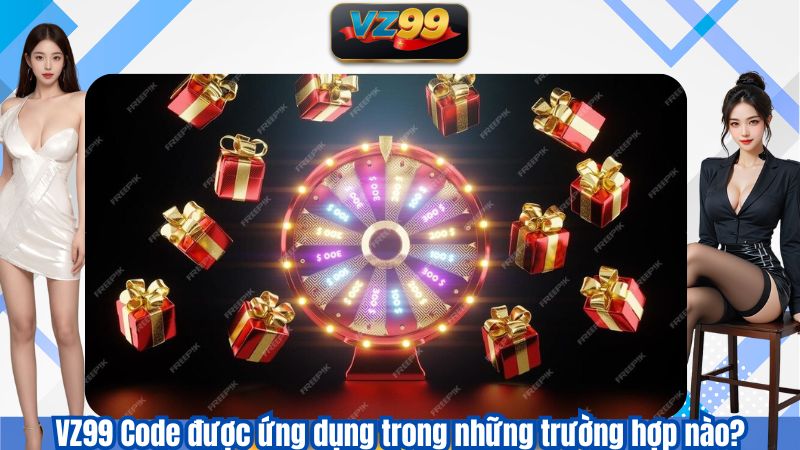 VZ99 Code được ứng dụng trong những trường hợp nào?